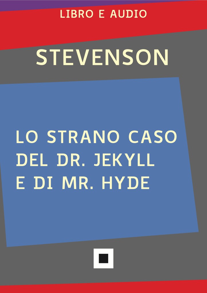 Lo strano caso del Dr. Jekyll e di Mr. Hyde (eBook audio)