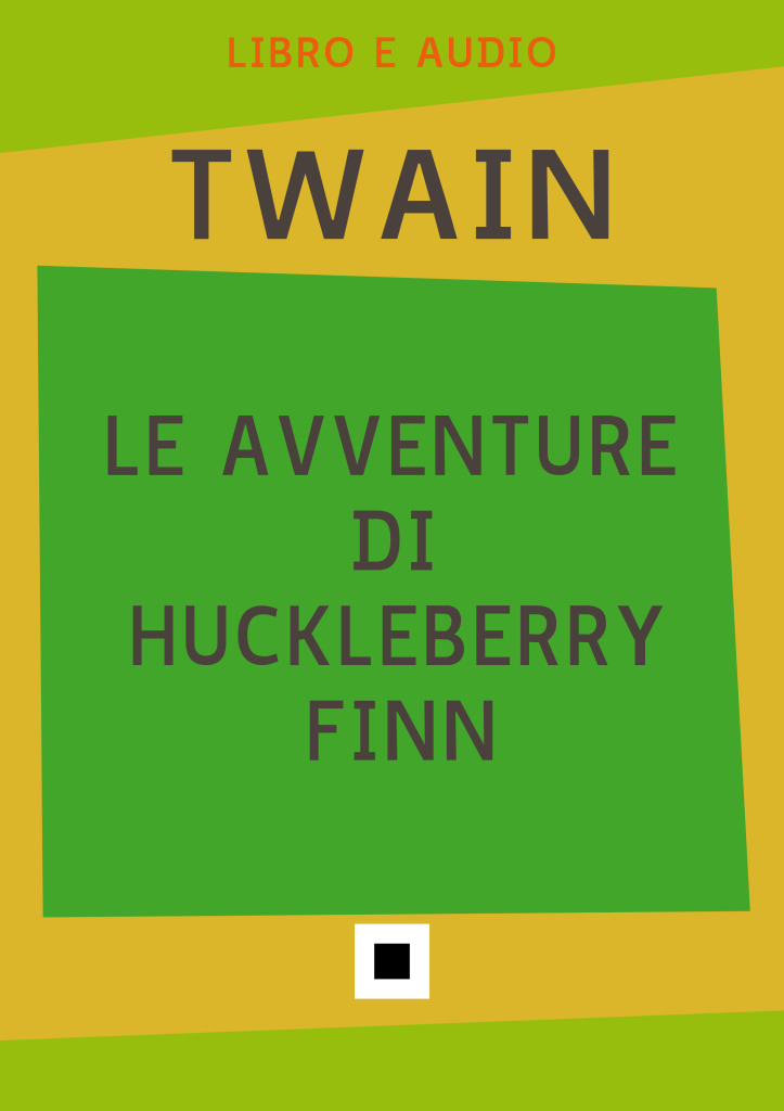 Le avventure di Huckleberry Finn (eBook audio)