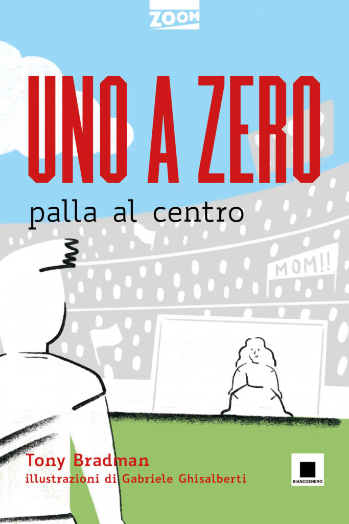 Uno a Zero – Biancoenero Edizioni